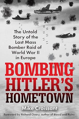 Bombing Hitlers Hometown